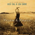 Alex Call & Lisa Carrie - Passion & Purpose